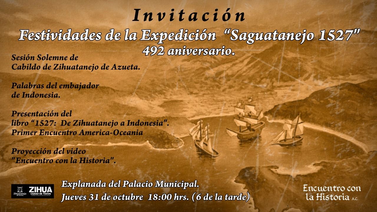 Expedición Saguatanejo 1527 - 492° Aniversario